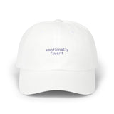 Emotionally Fluent Classic Dad Cap