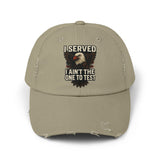 Patriotic Distressed Cap - Veteran I served I aint the one to mess with
