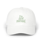 I'm Not Normal Dad Cap