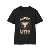 Super Mom T-Shirt