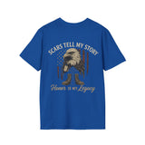 Scars Tell My Story T-Shirt, Honor is My Legacy Tee
